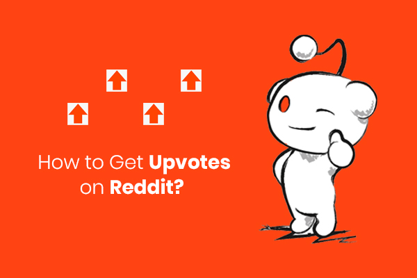 The Top 3 Tips for Getting Upvotes on Reddit